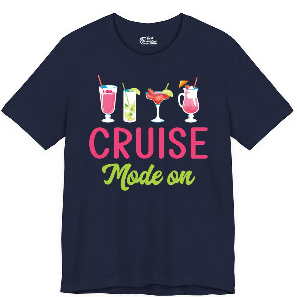 Cruise Mode On Shirt - Fun Cocktail Cruise Shirt for Vacations (Premium Tee) in Navy - Cruise Mode On Shirt - Colorful Tropical Cocktails Vacation Vibes