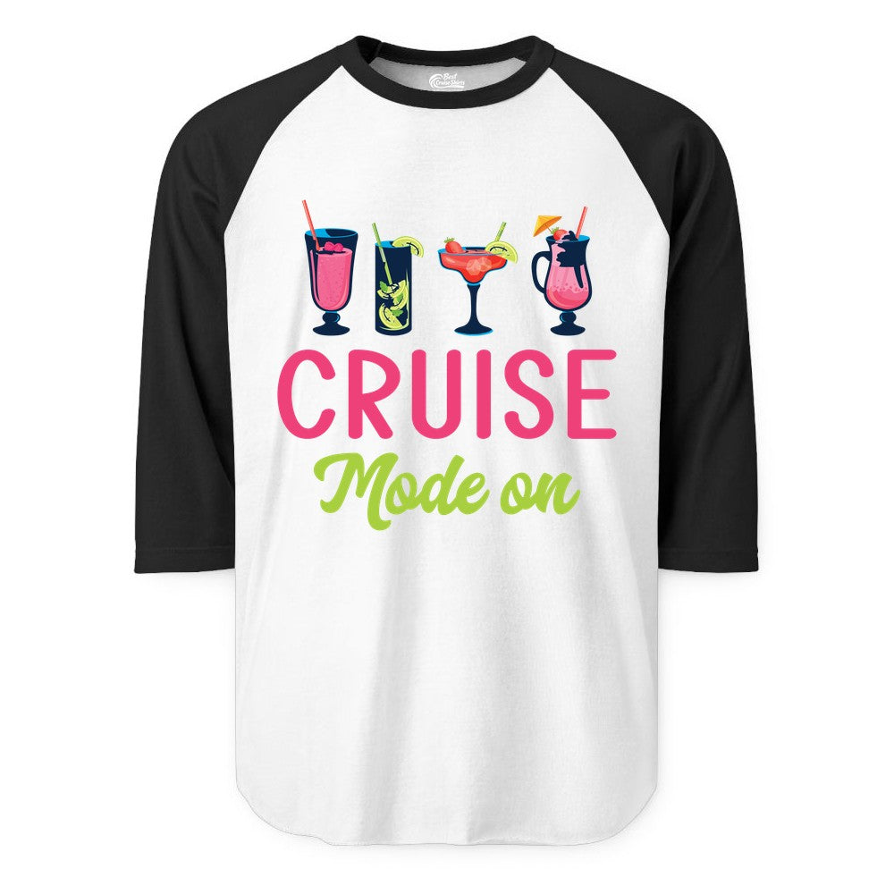 Cruise Mode On Shirt - Fun Cocktail Cruise Shirt for Vacations (Raglan) in WhiteBlack - Cruise Mode On Shirt - Colorful Tropical Cocktails Vacation Vibes