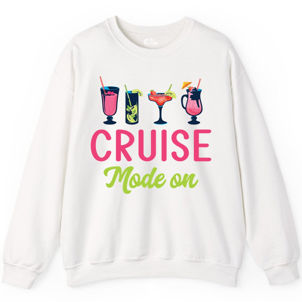 Cruise Mode On Shirt - Fun Cocktail Cruise Shirt for Vacations (Sweatshirt) in White - Cruise Mode On Shirt - Colorful Tropical Cocktails Vacation Vibes