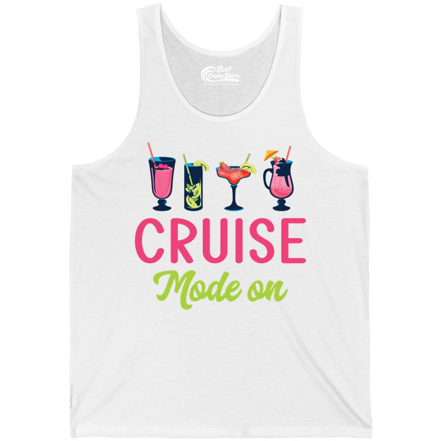 Cruise Mode On Shirt - Fun Cocktail Cruise Shirt for Vacations (Tank Top) in White - Cruise Mode On Shirt - Colorful Tropical Cocktails Vacation Vibes