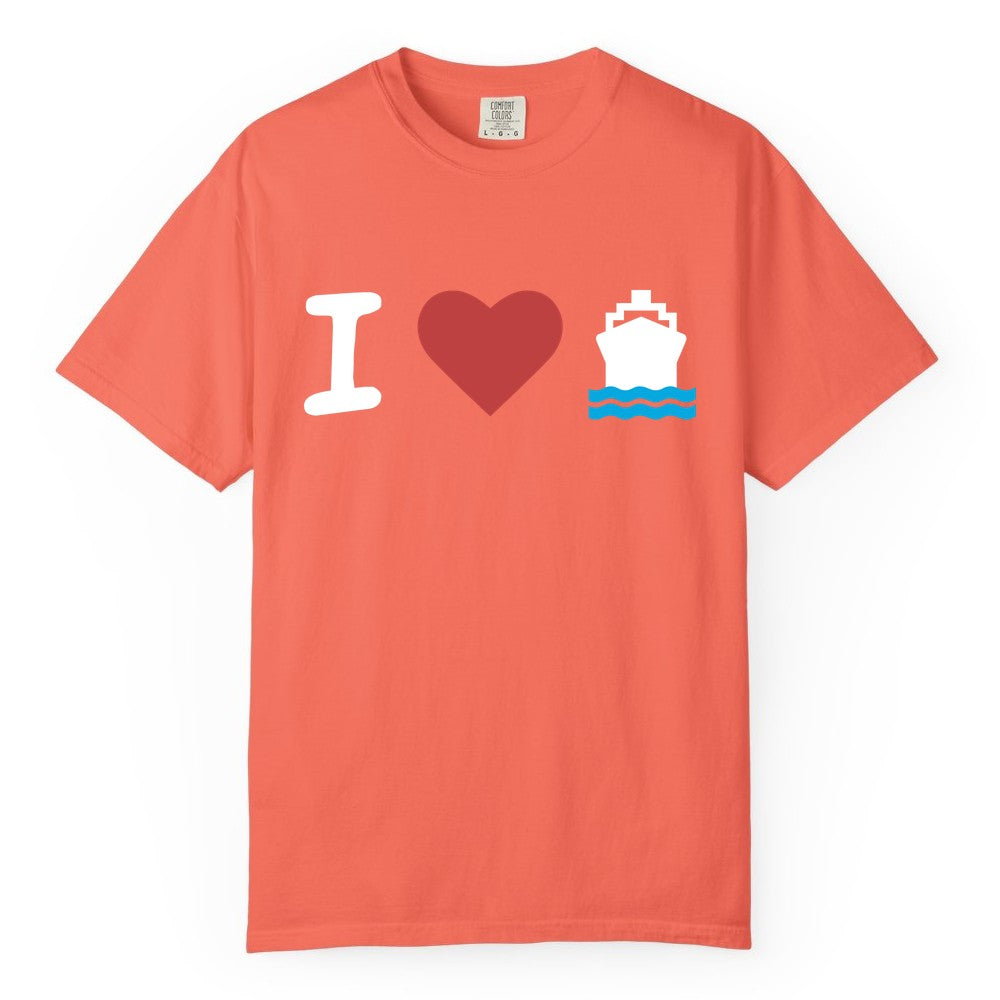 I Love Cruises Shirt - Funny Cruise Ship Shirt Gift for Cruise Lovers (Comfort Color) in Bright Salmon - I Love Cruises Bold Cruise Ship Graphic Shirt for Cruise Enthusiasts