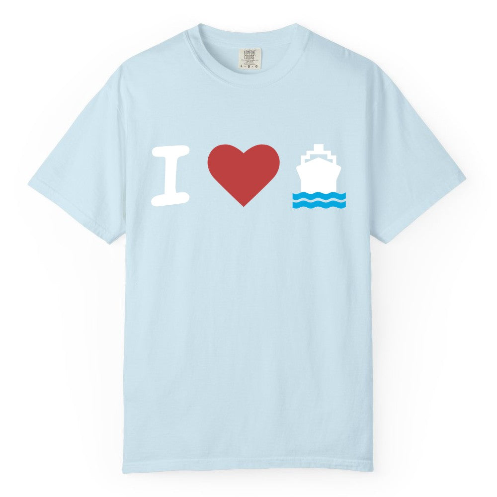 I Love Cruises Shirt - Funny Cruise Ship Shirt Gift for Cruise Lovers (Comfort Color) in Chambray - I Love Cruises Bold Cruise Ship Graphic Shirt for Cruise Enthusiasts