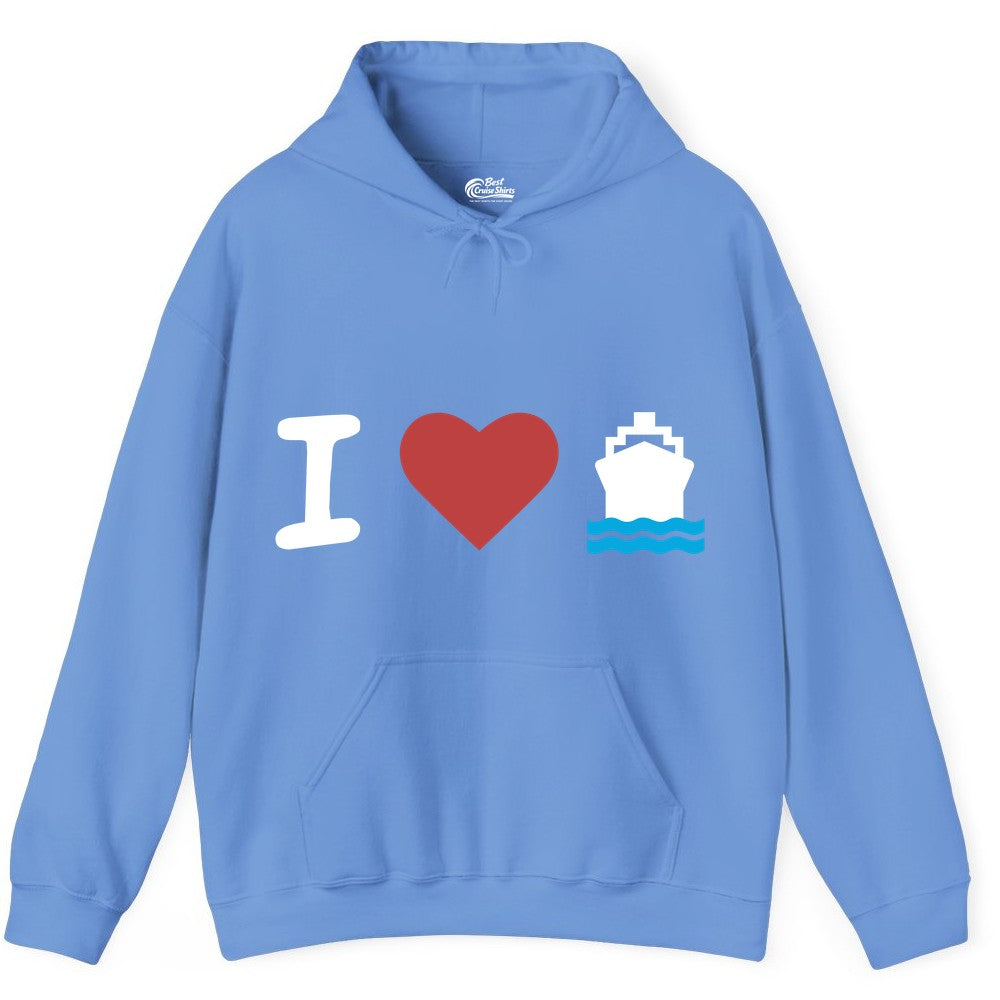 I Love Cruises Shirt - Funny Cruise Ship Shirt Gift for Cruise Lovers (Hoodie) in Carolina Blue - I Love Cruises Bold Cruise Ship Graphic Shirt for Cruise Enthusiasts