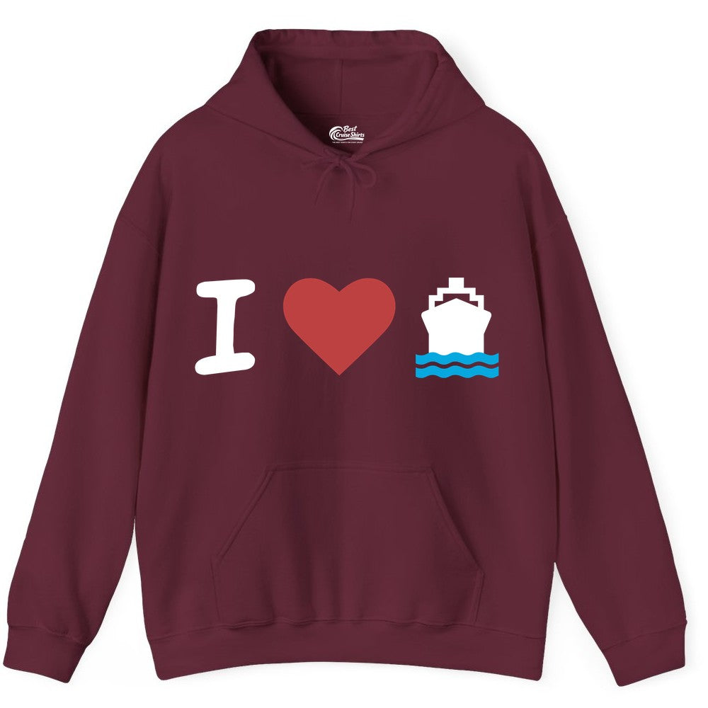 I Love Cruises Shirt - Funny Cruise Ship Shirt Gift for Cruise Lovers (Hoodie) in Maroon - I Love Cruises Bold Cruise Ship Graphic Shirt for Cruise Enthusiasts