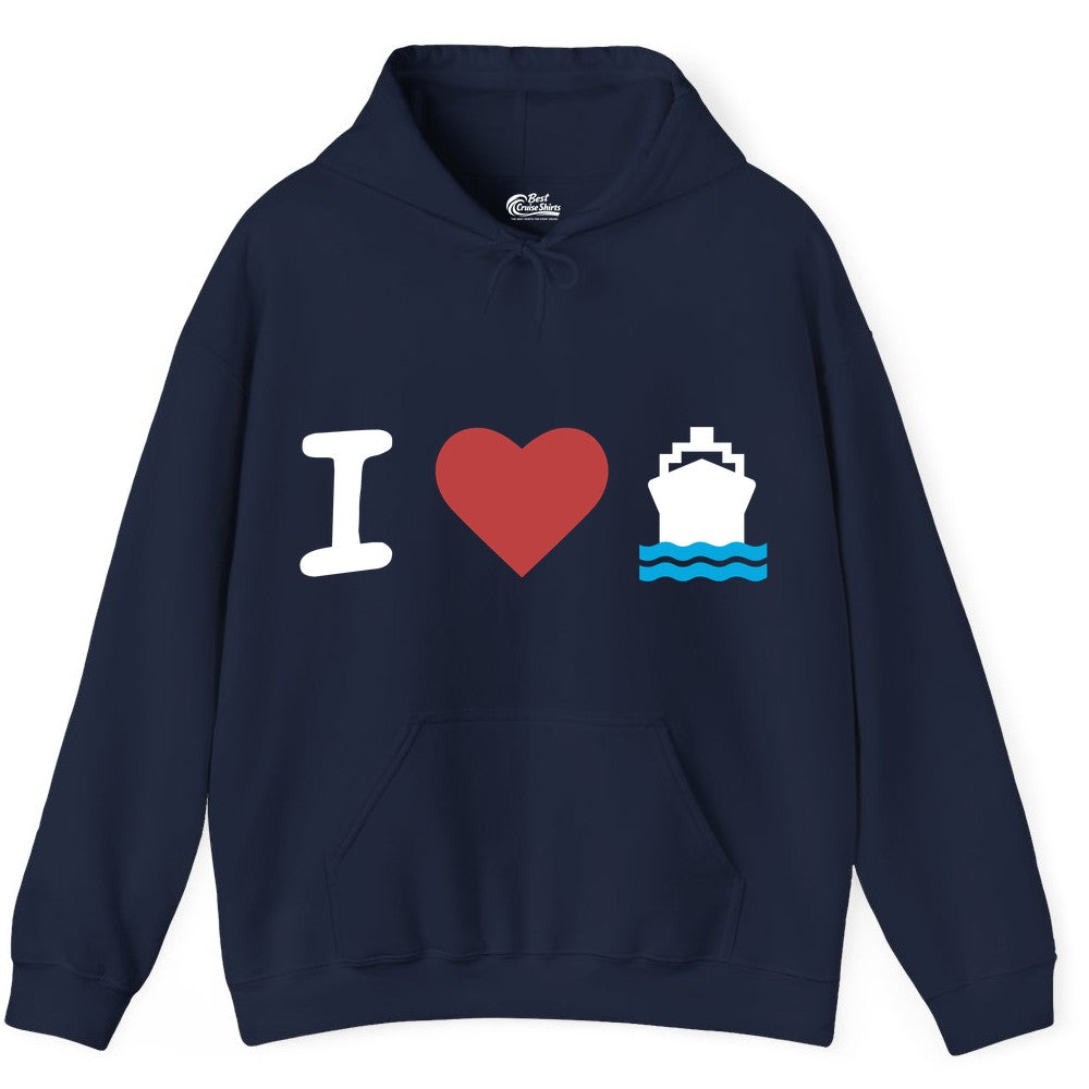 I Love Cruises Shirt - Funny Cruise Ship Shirt Gift for Cruise Lovers (Hoodie) in Navy - I Love Cruises Bold Cruise Ship Graphic Shirt for Cruise Enthusiasts