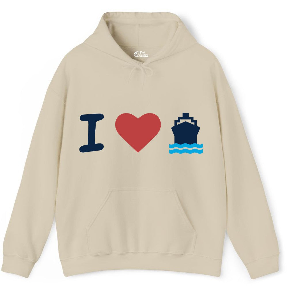 I Love Cruises Shirt - Funny Cruise Ship Shirt Gift for Cruise Lovers (Hoodie) in Sand - I Love Cruises Bold Cruise Ship Graphic Shirt for Cruise Enthusiasts