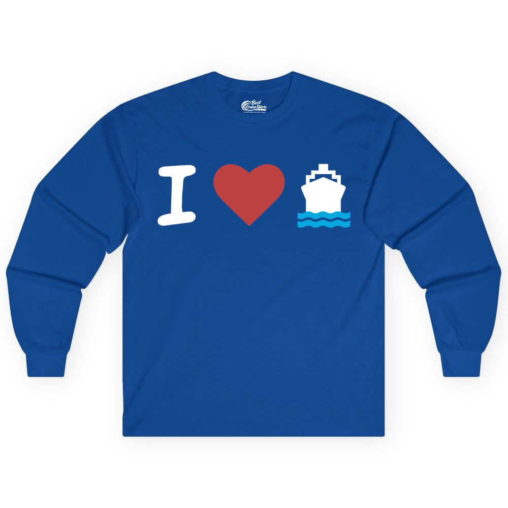 I Love Cruises Shirt - Funny Cruise Ship Shirt Gift for Cruise Lovers (Long Sleeve) in Royal - I Love Cruises Bold Cruise Ship Graphic Shirt for Cruise Enthusiasts
