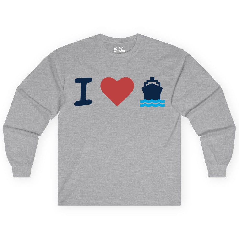 I Love Cruises Shirt - Funny Cruise Ship Shirt Gift for Cruise Lovers (Long Sleeve) in Sport Grey - I Love Cruises Bold Cruise Ship Graphic Shirt for Cruise Enthusiasts