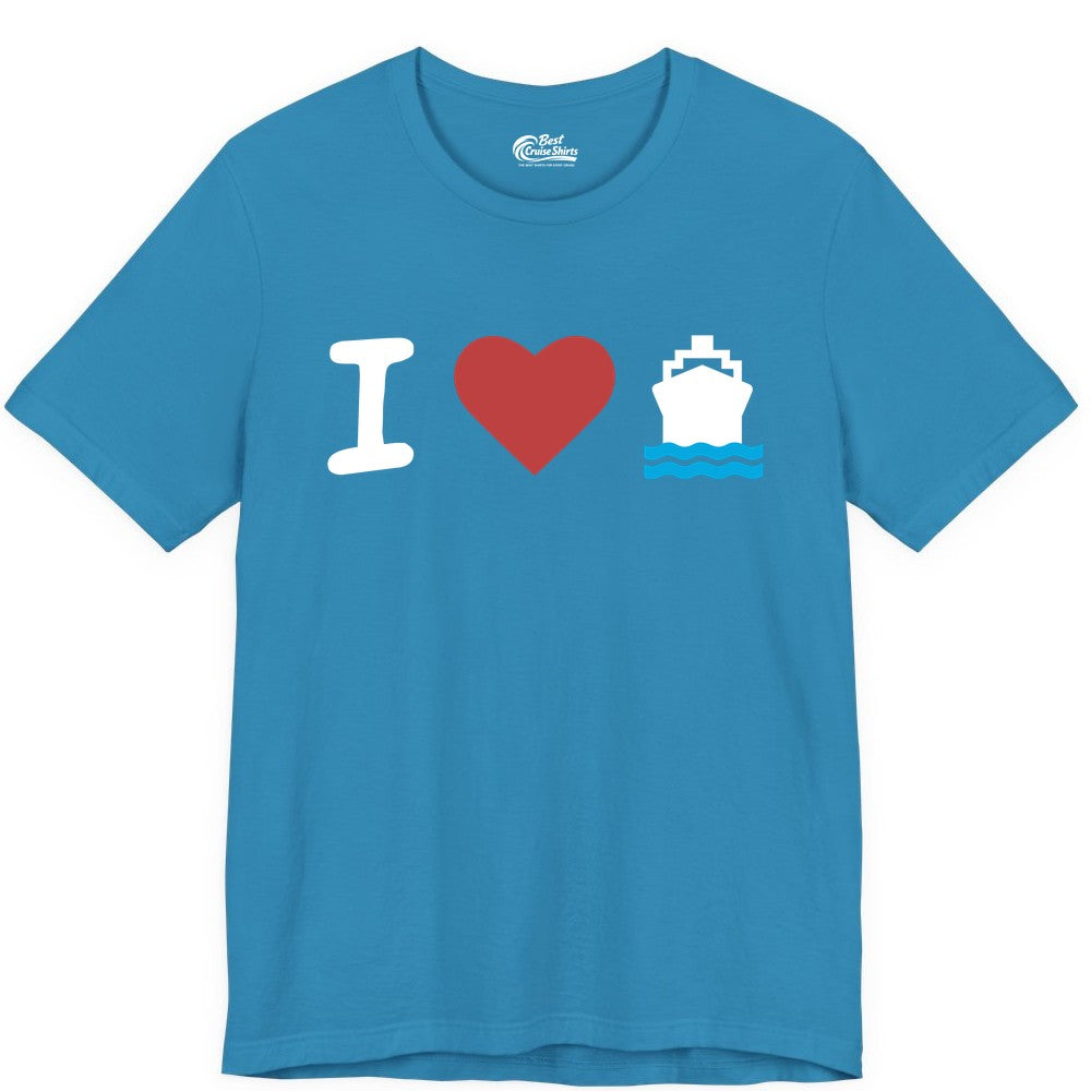 I Love Cruises Shirt - Funny Cruise Ship Shirt Gift for Cruise Lovers (Premium Tee) in Aqua - I Love Cruises Bold Cruise Ship Graphic Shirt for Cruise Enthusiasts