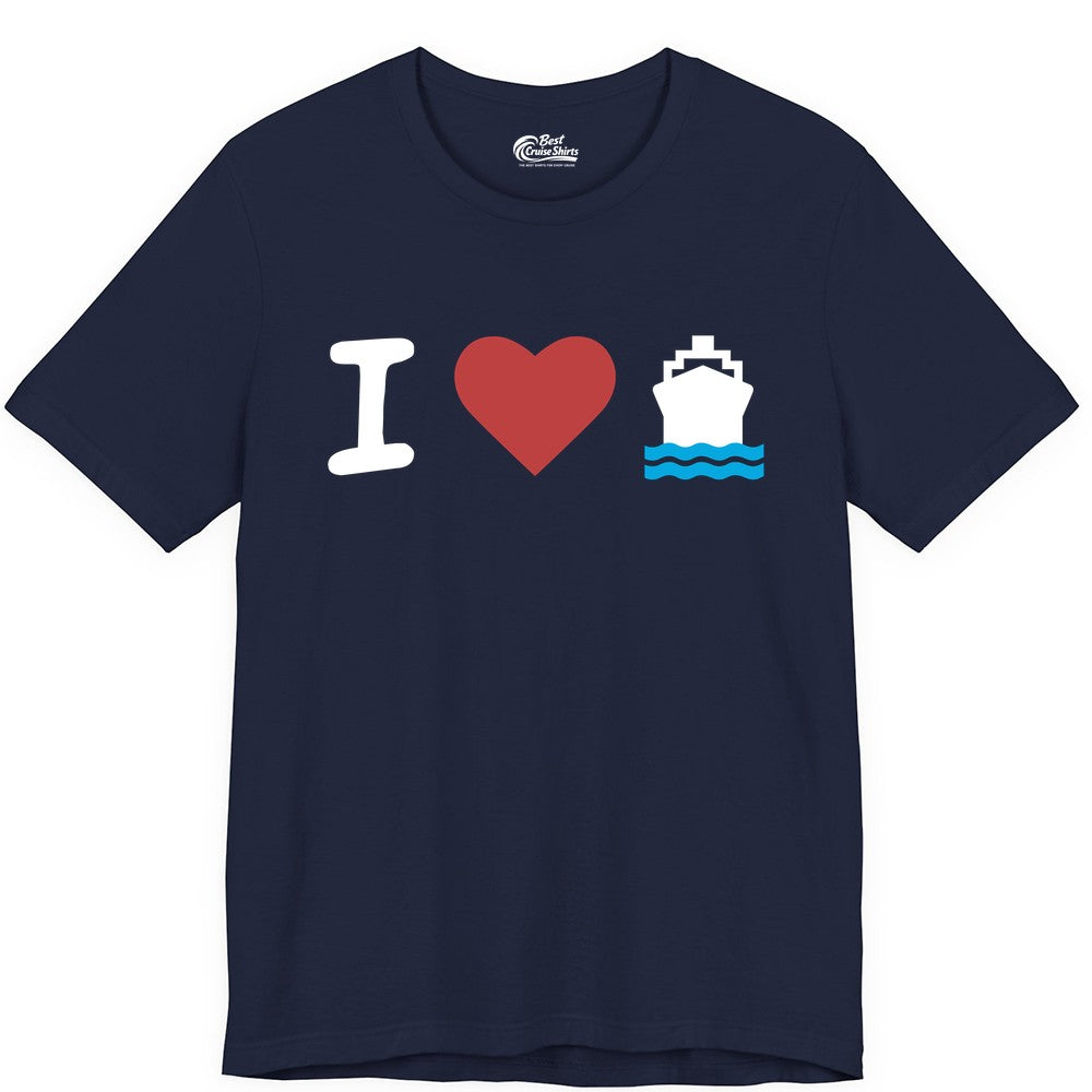 I Love Cruises Shirt - Funny Cruise Ship Shirt Gift for Cruise Lovers (Premium Tee) in Navy - I Love Cruises Bold Cruise Ship Graphic Shirt for Cruise Enthusiasts