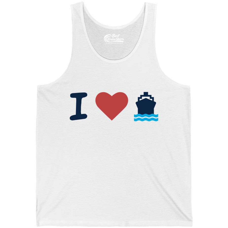 I Love Cruises Shirt - Funny Cruise Ship Shirt Gift for Cruise Lovers (Tank Top) in White - I Love Cruises Bold Cruise Ship Graphic Shirt for Cruise Enthusiasts