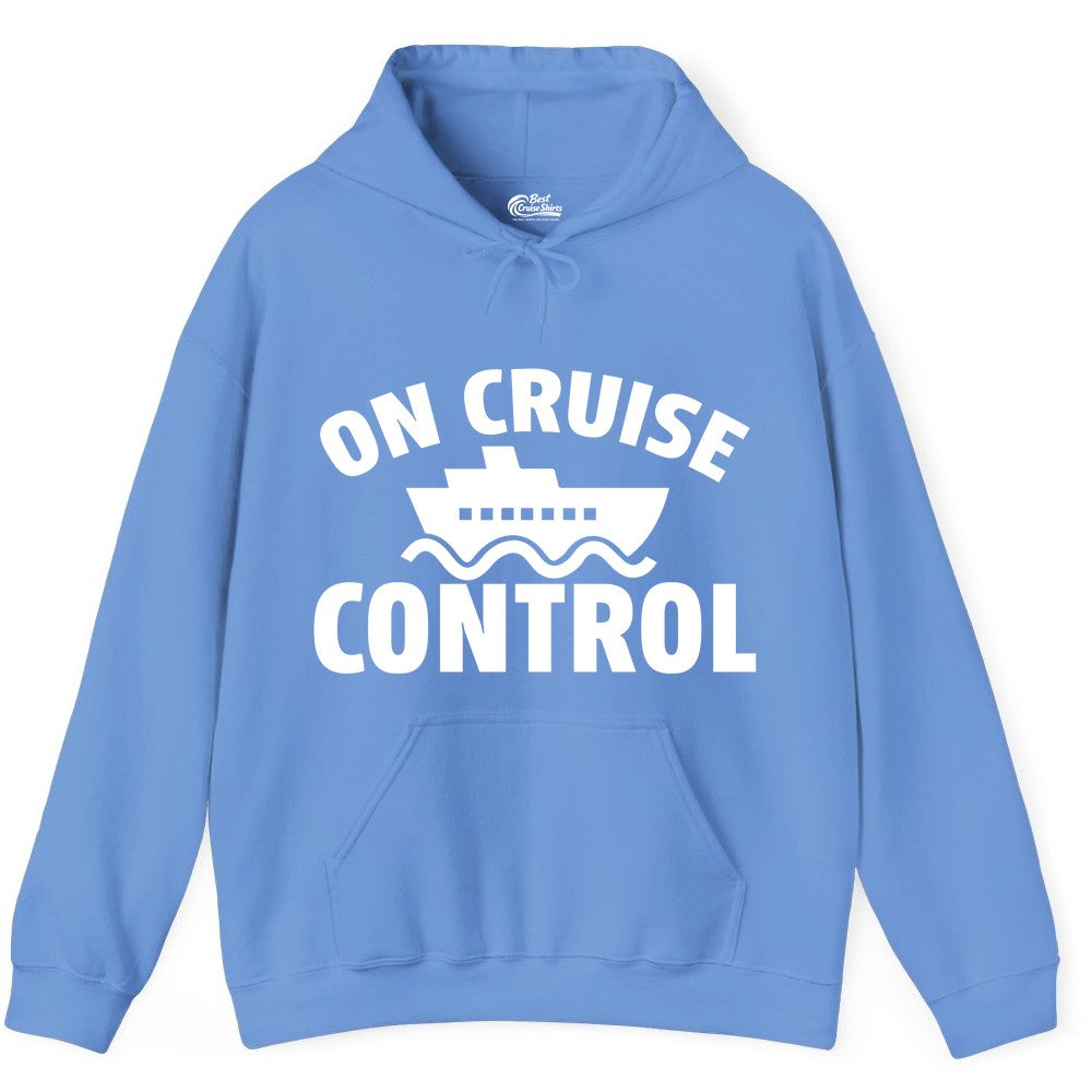 On Cruise Control Shirt - Funny Cruise Shirt for Vacation Travelers (Hoodie) in Carolina Blue - On Cruise Control Shirt - Playful Cruise Ship Bold Typography Design