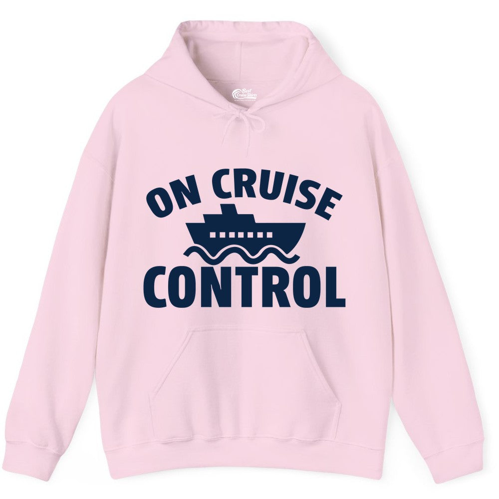 On Cruise Control Shirt - Funny Cruise Shirt for Vacation Travelers (Hoodie) in Light Pink - On Cruise Control Shirt - Playful Cruise Ship Bold Typography Design