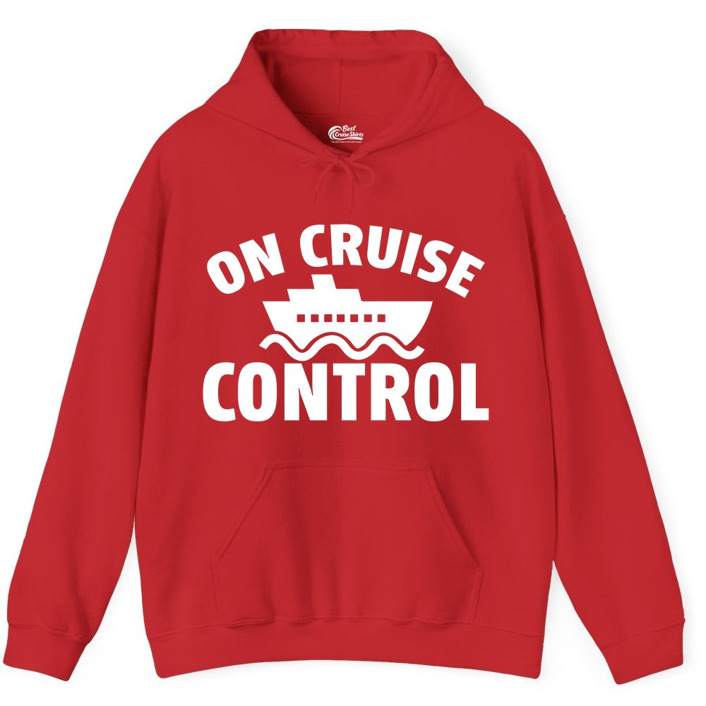 On Cruise Control Shirt - Funny Cruise Shirt for Vacation Travelers (Hoodie) in Red - On Cruise Control Shirt - Playful Cruise Ship Bold Typography Design