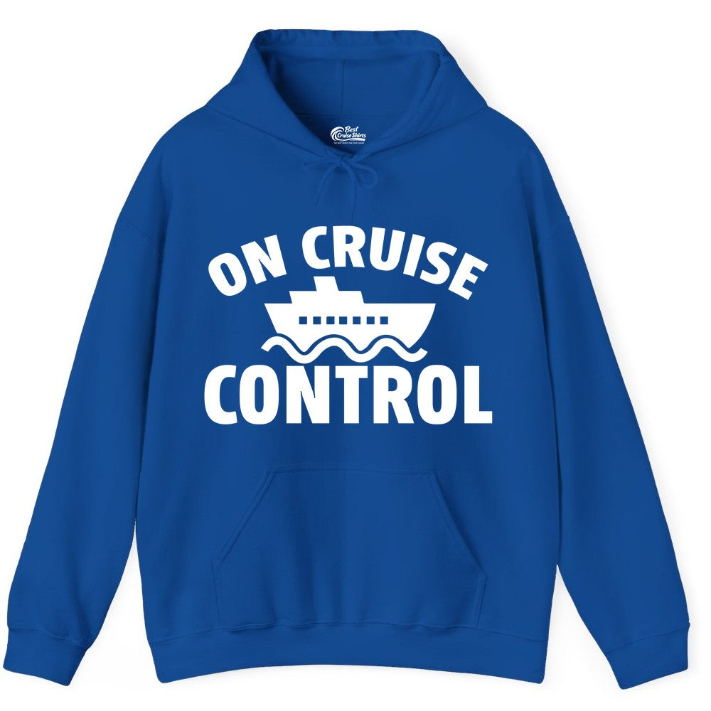On Cruise Control Shirt - Funny Cruise Shirt for Vacation Travelers (Hoodie) in Royal - On Cruise Control Shirt - Playful Cruise Ship Bold Typography Design
