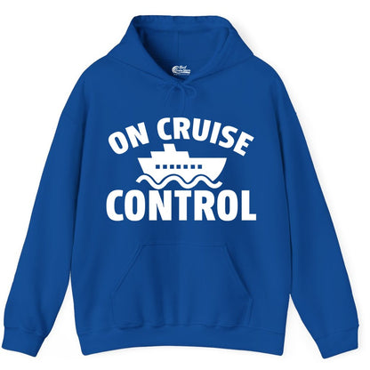 On Cruise Control Shirt - Funny Cruise Shirt for Vacation Travelers (Hoodie) in Royal - On Cruise Control Shirt - Playful Cruise Ship Bold Typography Design