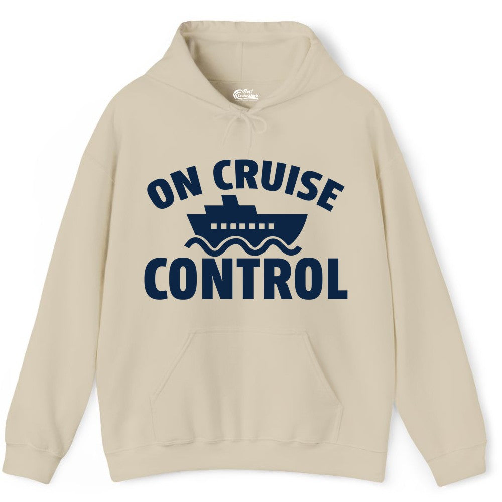 On Cruise Control Shirt - Funny Cruise Shirt for Vacation Travelers (Hoodie) in Sand - On Cruise Control Shirt - Playful Cruise Ship Bold Typography Design