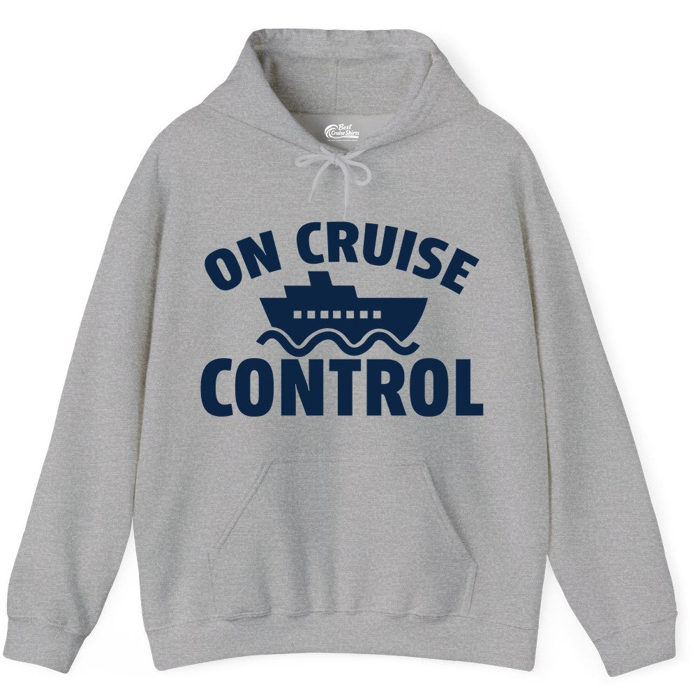 On Cruise Control Shirt - Funny Cruise Shirt for Vacation Travelers (Hoodie) in Sport Grey - On Cruise Control Shirt - Playful Cruise Ship Bold Typography Design