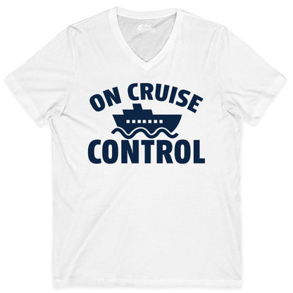 On Cruise Control Shirt - Funny Cruise Shirt for Vacation Travelers (V-Neck) in White - On Cruise Control Shirt - Playful Cruise Ship Bold Typography Design