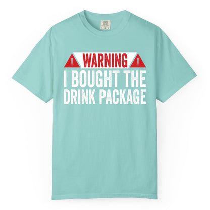 Cruise Drink Package Shirt - Funny Cruise Warning Drinking Tee (Comfort Color) in Chalky Mint - Warning I Bought The Drink Package Funny Cruise Shirt