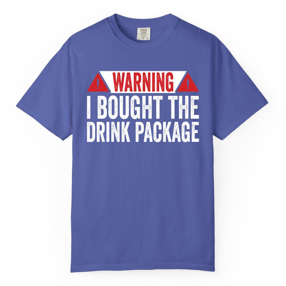 Cruise Drink Package Shirt - Funny Cruise Warning Drinking Tee (Comfort Color) in Periwinkle - Warning I Bought The Drink Package Funny Cruise Shirt