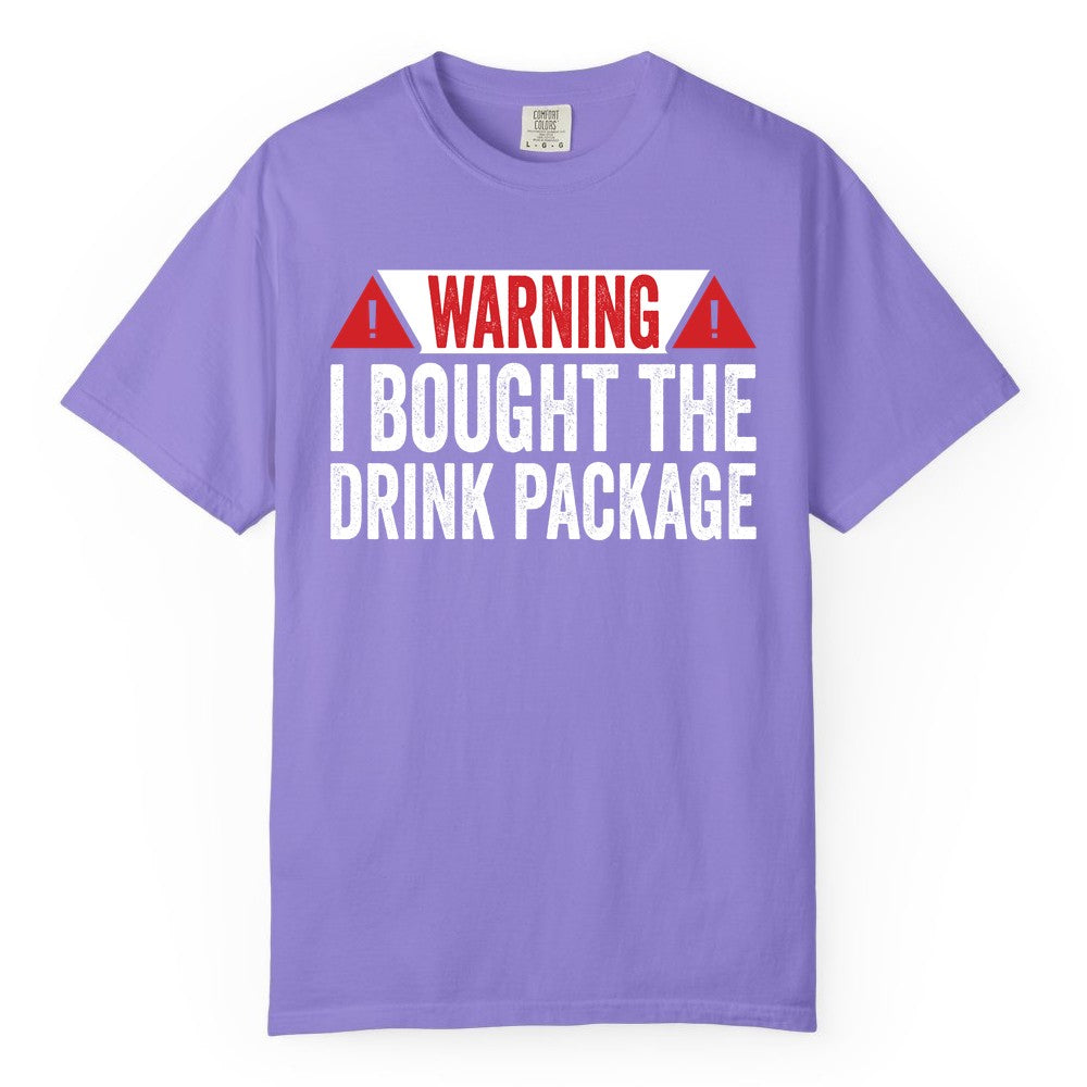 Cruise Drink Package Shirt - Funny Cruise Warning Drinking Tee (Comfort Color) in Violet - Warning I Bought The Drink Package Funny Cruise Shirt