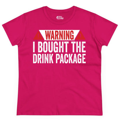 Cruise Drink Package Shirt - Funny Cruise Warning Drinking Tee (Ladies Tee) in Heliconia - Warning I Bought The Drink Package Funny Cruise Shirt