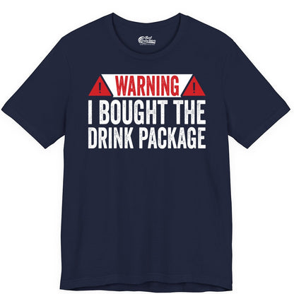 Cruise Drink Package Shirt - Funny Cruise Warning Drinking Tee (Premium Tee) in Navy - Warning I Bought The Drink Package Funny Cruise Shirt