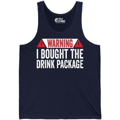 Cruise Drink Package Shirt - Funny Cruise Warning Drinking Tee (Tank Top) in Navy - Warning I Bought The Drink Package Funny Cruise Shirt