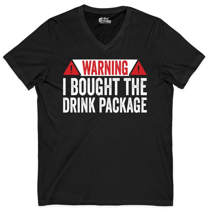 Cruise Drink Package Shirt - Funny Cruise Warning Drinking Tee (V-Neck) in Black - Warning I Bought The Drink Package Funny Cruise Shirt