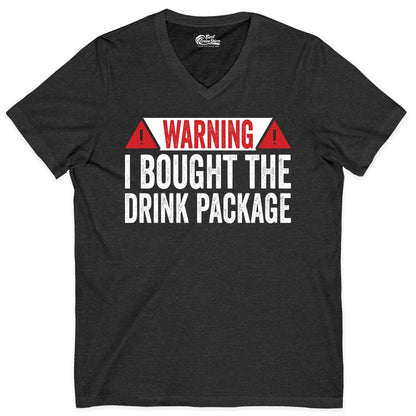 Cruise Drink Package Shirt - Funny Cruise Warning Drinking Tee (V-Neck) in Dark Grey Heather - Warning I Bought The Drink Package Funny Cruise Shirt