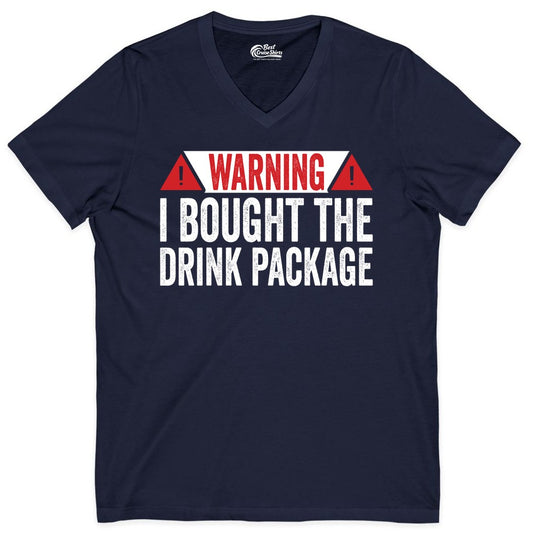 Cruise Drink Package Shirt - Funny Cruise Warning Drinking Tee (V-Neck) in Navy - Warning I Bought The Drink Package Funny Cruise Shirt