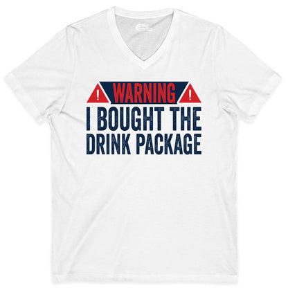 Cruise Drink Package Shirt - Funny Cruise Warning Drinking Tee (V-Neck) in White - Warning I Bought The Drink Package Funny Cruise Shirt