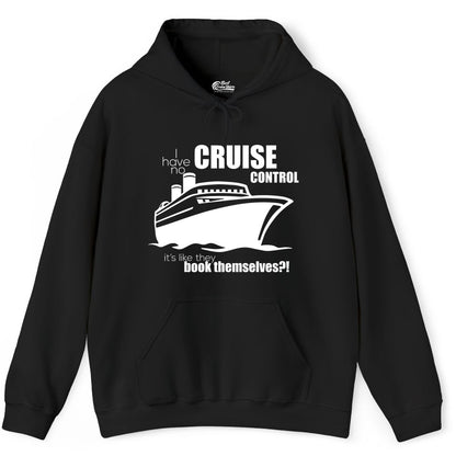 Funny Cruise Shirt - Bold Cruise Ship Graphic Tee for Cruise Lovers (Hoodie) in Black - I Have No Cruise Control Funny Ship Illustration Cruise Shirt