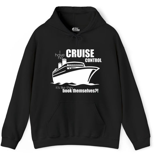 Funny Cruise Shirt - Bold Cruise Ship Graphic Tee for Cruise Lovers (Hoodie) in Black - I Have No Cruise Control Funny Ship Illustration Cruise Shirt