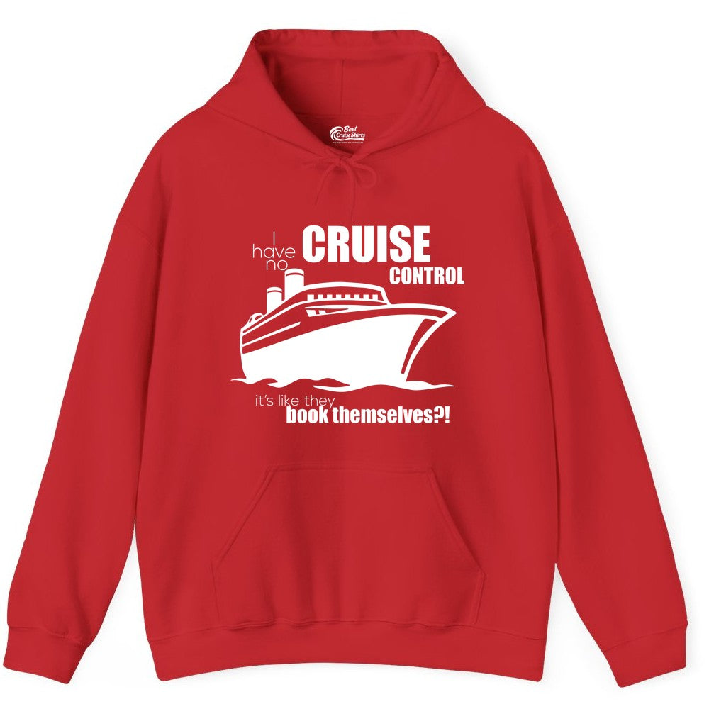 Funny Cruise Shirt - Bold Cruise Ship Graphic Tee for Cruise Lovers (Hoodie) in Red - I Have No Cruise Control Funny Ship Illustration Cruise Shirt