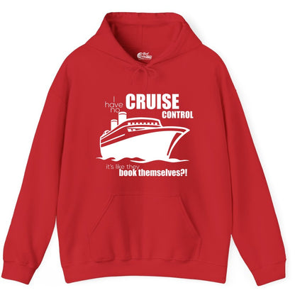 Funny Cruise Shirt - Bold Cruise Ship Graphic Tee for Cruise Lovers (Hoodie) in Red - I Have No Cruise Control Funny Ship Illustration Cruise Shirt