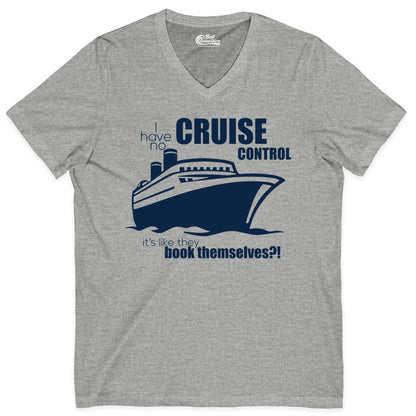 Funny Cruise Shirt - Bold Cruise Ship Graphic Tee for Cruise Lovers (V-Neck) in Athletic Heather - I Have No Cruise Control Funny Ship Illustration Cruise Shirt
