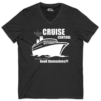 Funny Cruise Shirt - Bold Cruise Ship Graphic Tee for Cruise Lovers (V-Neck) in Dark Grey Heather - I Have No Cruise Control Funny Ship Illustration Cruise Shirt