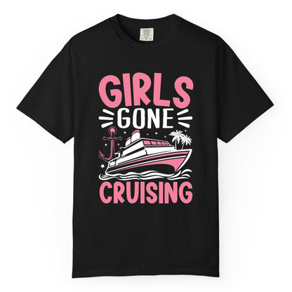 Girls Cruise Shirt - Fun Cruise Girls Trip Tee for Group Getaways (Comfort Color) in Black - Girls Gone Cruising Tropical Pink Group Cruise Adventure Shirt