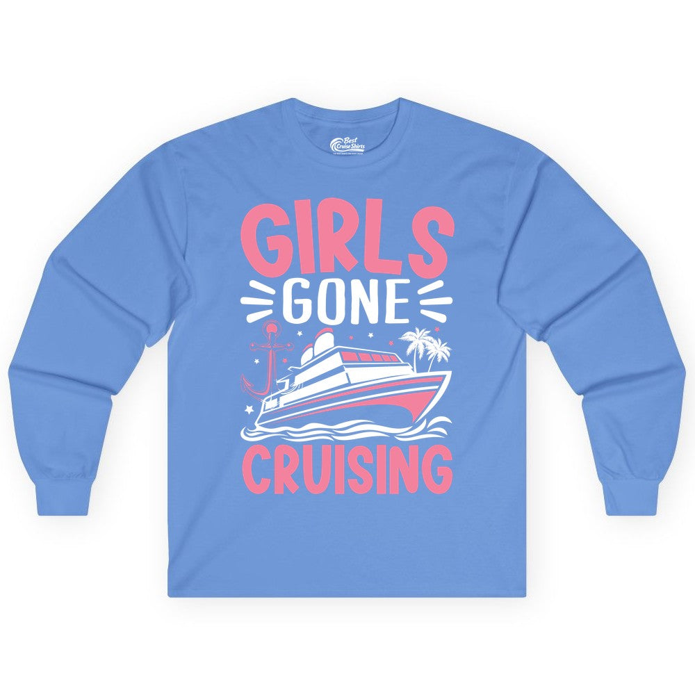 Girls Cruise Shirt - Fun Cruise Girls Trip Tee for Group Getaways (Long Sleeve) in Carolina Blue - Girls Gone Cruising Tropical Pink Group Cruise Adventure Shirt