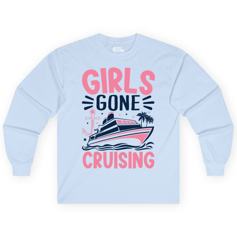 Girls Cruise Shirt - Fun Cruise Girls Trip Tee for Group Getaways (Long Sleeve) in Light Blue - Girls Gone Cruising Tropical Pink Group Cruise Adventure Shirt