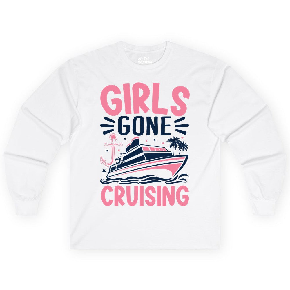 Girls Cruise Shirt - Fun Cruise Girls Trip Tee for Group Getaways (Long Sleeve) in White - Girls Gone Cruising Tropical Pink Group Cruise Adventure Shirt