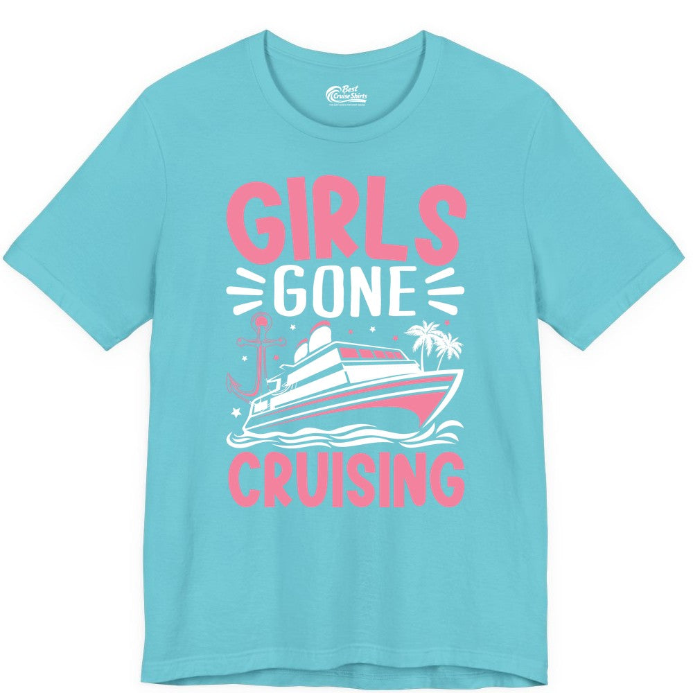 Girls Cruise Shirt - Fun Cruise Girls Trip Tee for Group Getaways (Premium Tee) in Turquoise - Girls Gone Cruising Tropical Pink Group Cruise Adventure Shirt