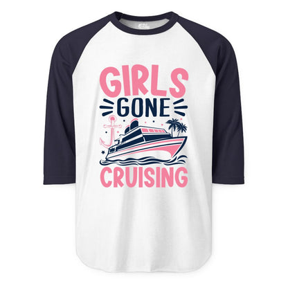 Girls Cruise Shirt - Fun Cruise Girls Trip Tee for Group Getaways (Raglan) in WhiteNavy - Girls Gone Cruising Tropical Pink Group Cruise Adventure Shirt
