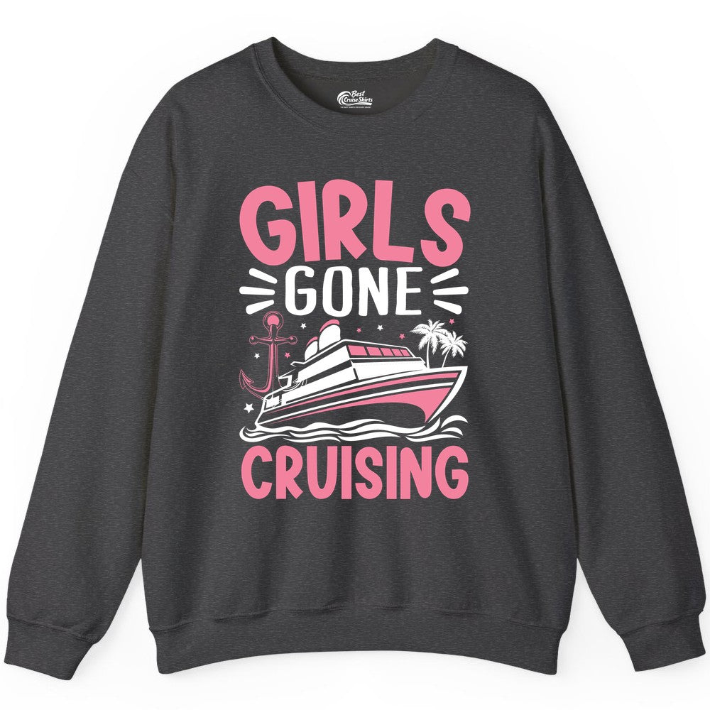Girls Cruise Shirt - Fun Cruise Girls Trip Tee for Group Getaways (Sweatshirt) in Dark Heather - Girls Gone Cruising Tropical Pink Group Cruise Adventure Shirt