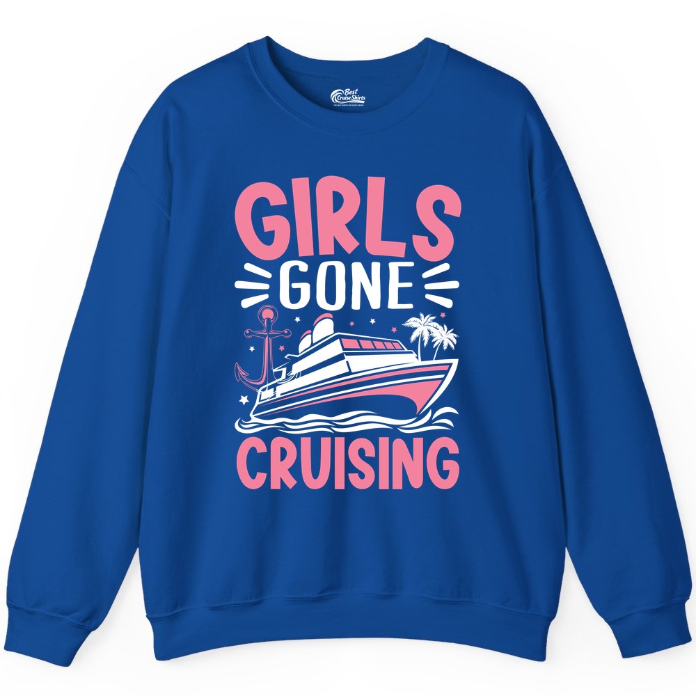 Girls Cruise Shirt - Fun Cruise Girls Trip Tee for Group Getaways (Sweatshirt) in Royal - Girls Gone Cruising Tropical Pink Group Cruise Adventure Shirt