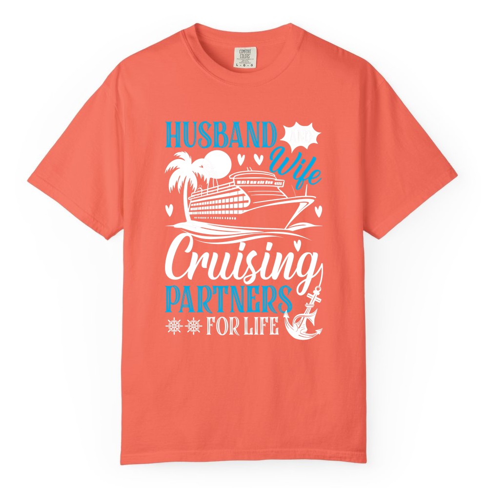 Husband Wife Cruising Shirt - Cruise Couple Romance Gift Apparel (Comfort Color) in Bright Salmon - Husband Wife Cruising Partners for Life Nautical Couple Shirt