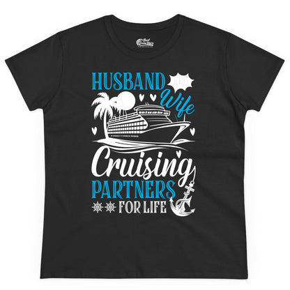 Husband Wife Cruising Shirt - Cruise Couple Romance Gift Apparel (Ladies Tee) in Black - Husband Wife Cruising Partners for Life Nautical Couple Shirt