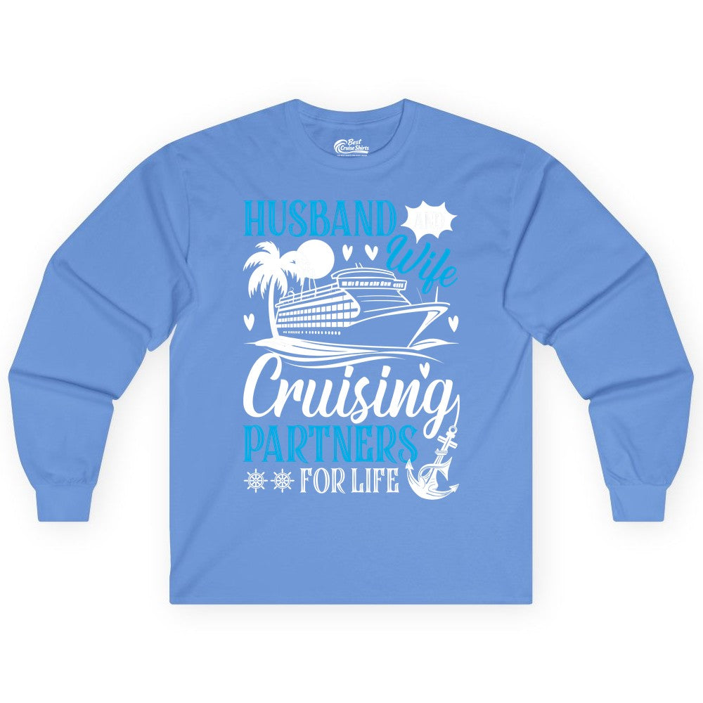 Husband Wife Cruising Shirt - Cruise Couple Romance Gift Apparel (Long Sleeve) in Carolina Blue - Husband Wife Cruising Partners for Life Nautical Couple Shirt